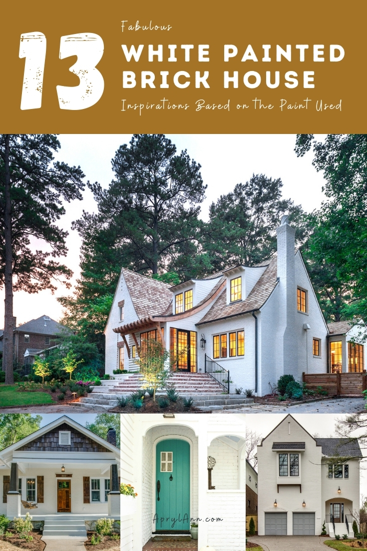 13 Fabulous White Painted Brick House Inspirations Based On The Paint Used