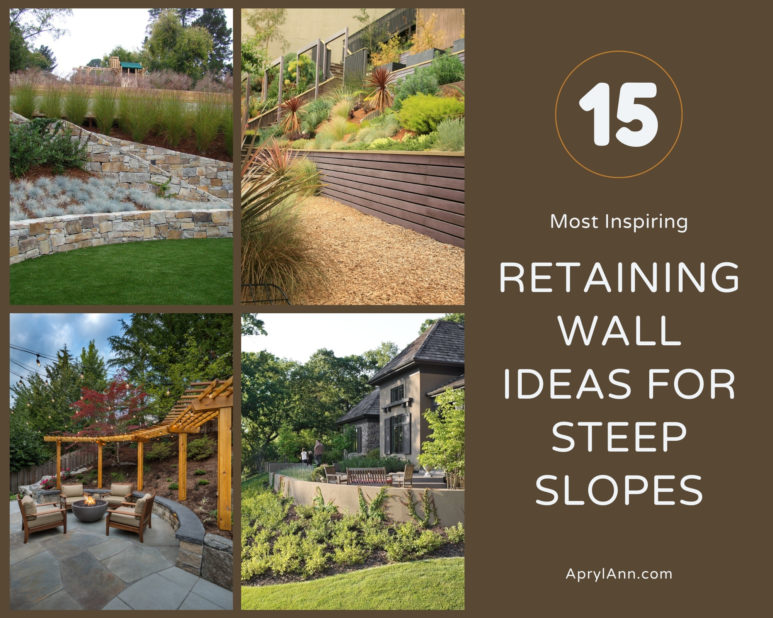10 Most Inspiring Retaining Wall Ideas For Steep Slopes