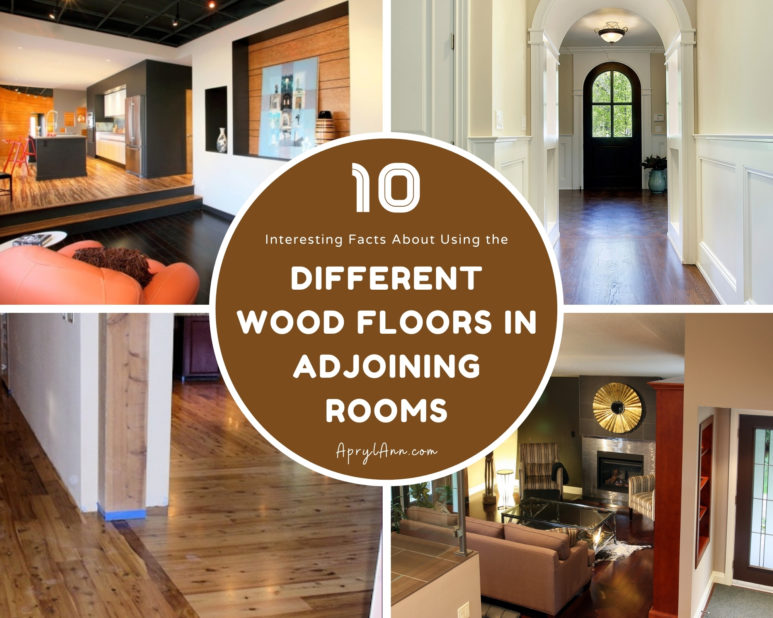 10 Interesting Facts About Using The Different Wood Floors In Adjoining Rooms 10 Interesting Facts About Using The Different Wood Floors In Adjoining Rooms